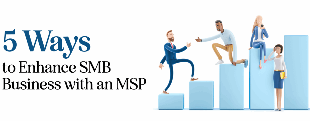 enhance SMB business with MSP