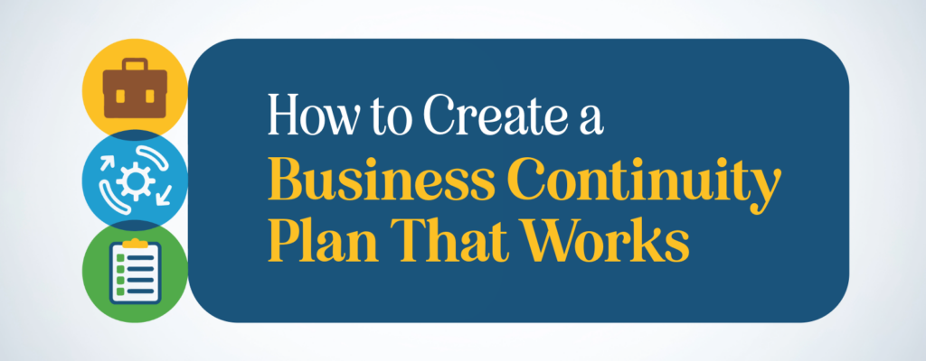 create a business continuity plan