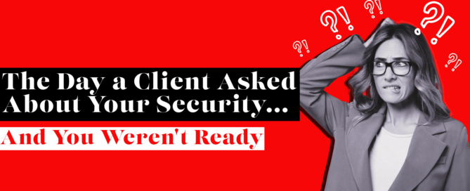 client asked about security