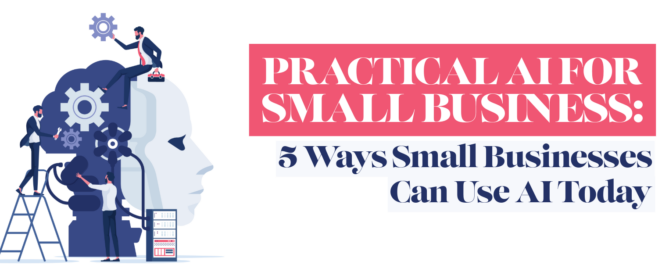 Practical AI for Small Business