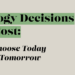 technology decisions future cost